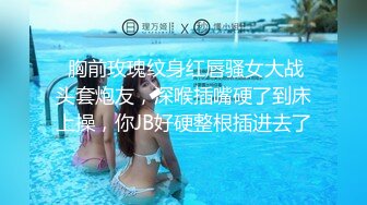 【新片速遞】【重磅❤️福利】国内车展流出众多顶级模特美女 稀缺好货 在高清摄像头下视觉冲击 漏乳漏阴[17.5G/MP4/02:42:42]