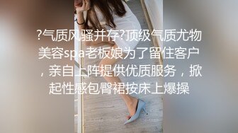 ✿尤物榨汁姬✿哥哥你的女友会像我这样嘛撅着屁股让哥哥无套插入骚穴，呻吟勾魂，阴道裹着鸡巴让小哥快速抽插浪叫不止