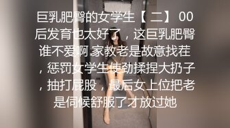 【绿帽狂❤️淫荡妻】找哥们一起满足饥渴电臀女友_全都无套齐插骚逼_前裹后操_哥们竟操内射了_完美露脸_高清720P原版