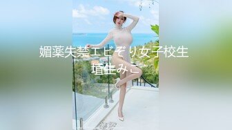 高颜值校花 绝美一线天~大奶翘臀 大长腿女神又喷水 跳弹自慰~爽翻天 道具狂插喷水~白浆直流！ (1)