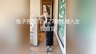 厕拍大神潜入医院女厕偷拍要憋尿做B超的妹子做完后来厕所开闸泄洪