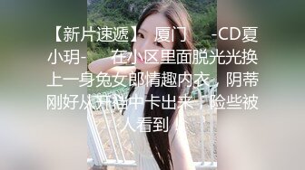 小情侣自拍爱爱 按着女友的头深喉吃屌啪啪