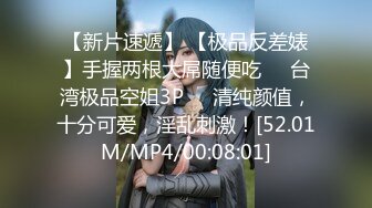 【新片速遞】  ⚫️⚫️推特极品骚女【爱我爸爸】最新SM啪啪拳交私拍，超大道具双开自慰啪啪，无码全脸口交，狐狸精颜值