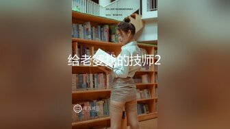  转行泡良包养学妹 666小祁探花准备期中考试也不让消停 挑逗骚穴流水