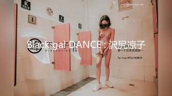 Black gal DANCE : 沢尻凉子