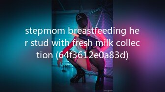 stepmom breastfeeding her stud with fresh milk collection (64f3612e0a83d)