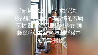 专业私密按摩会所，男技师给女客户推油，饥渴难耐后入操逼女上位啪啪做爱