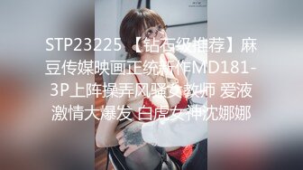 厦门饥渴少妇出轨性爱自拍，倒立口交，精液口爆