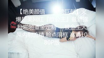 2022.11.18，【无情的屌】，19岁小美女，下海援交做外围，难忘花式暴插