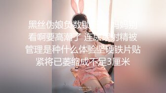 经典高潮，敏感大奶女客户高潮瞬间神经失控