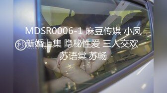 STP26230 【曾经平台第一骚女】约大屌炮友过来操逼深喉舔屌口活一流抬腿站立侧入一直要小哥干猛点上位骑乘打桩机